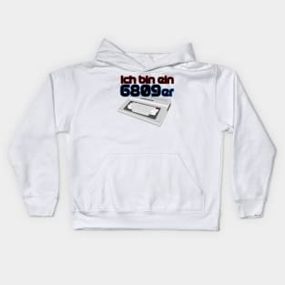 I am a 6809er no background Kids Hoodie